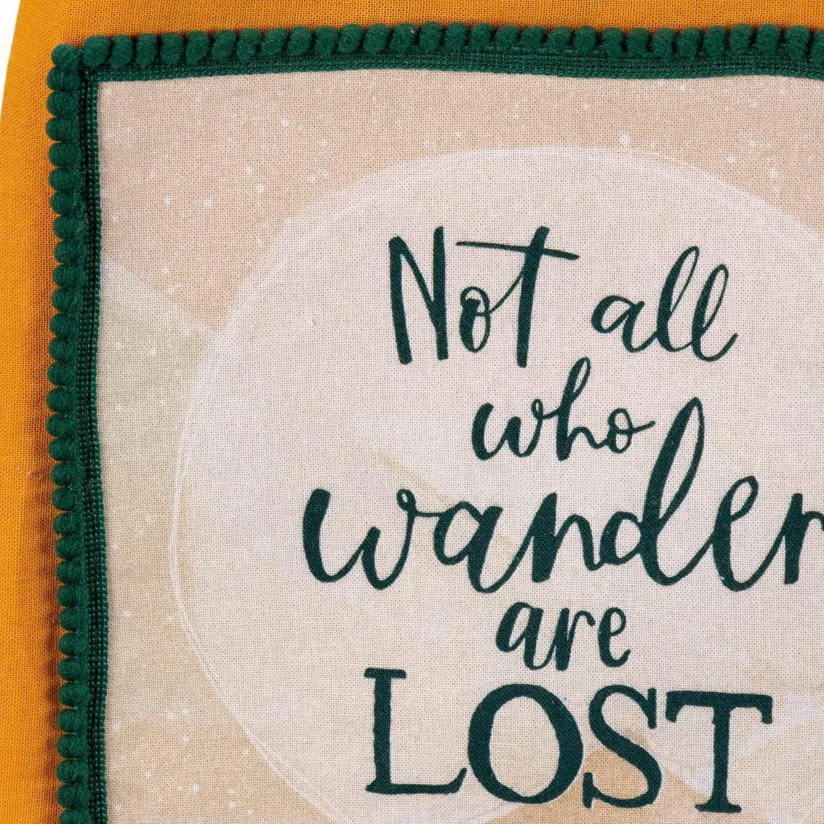 NOT ALL WHO WANDER ARE LOST KITCHEN TOWEL