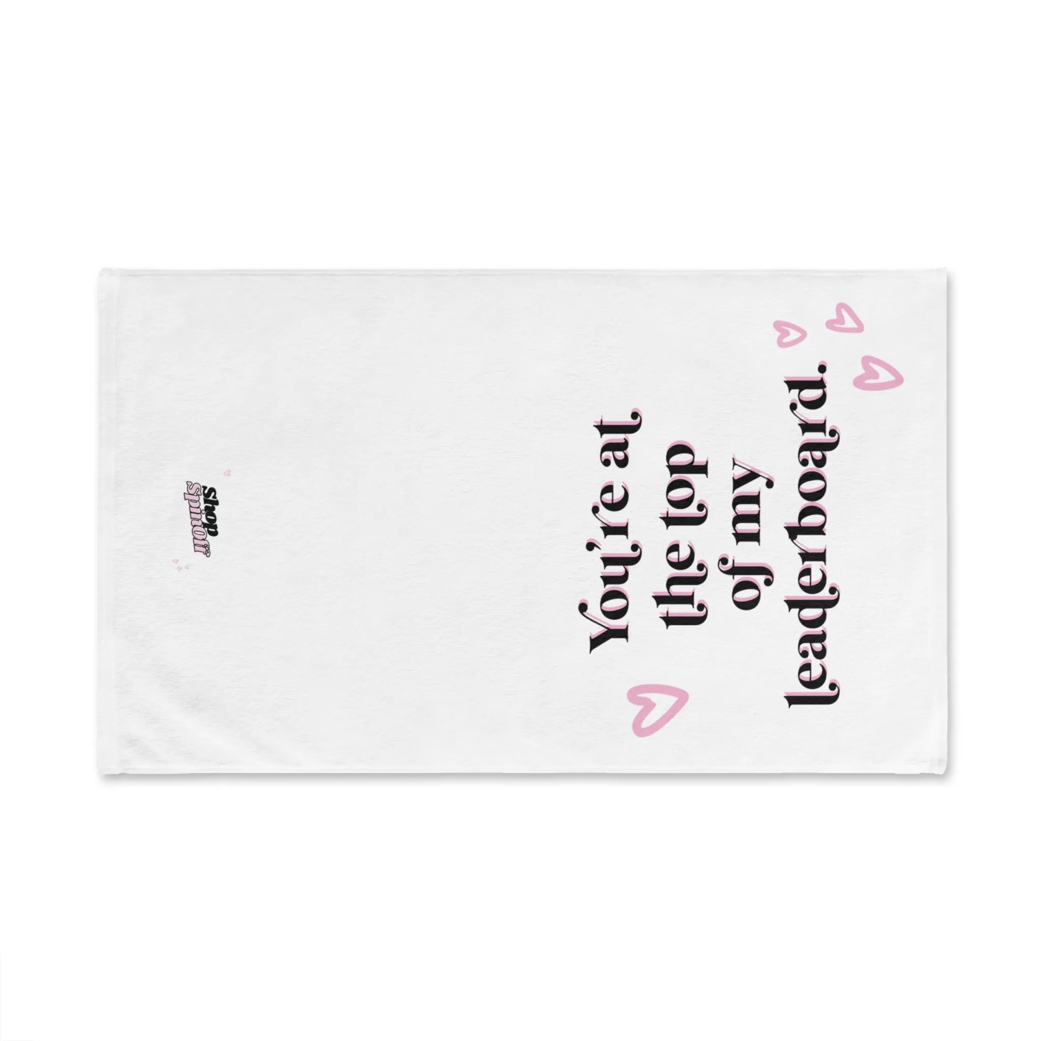 You're At The Top Of My Leaderboard Workout Towel